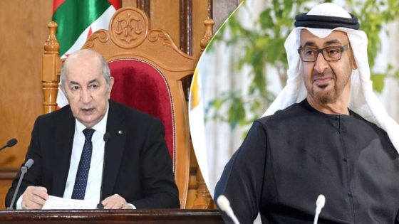 بعيدا عن المغرب: كشف سر الصراع بين الجزائر و الإمارات؟